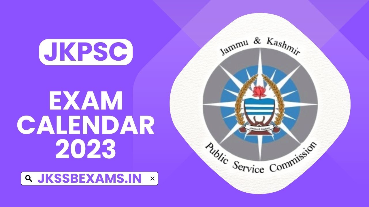 JKPSC Exam Calendar for September & October 2023 Released, Download