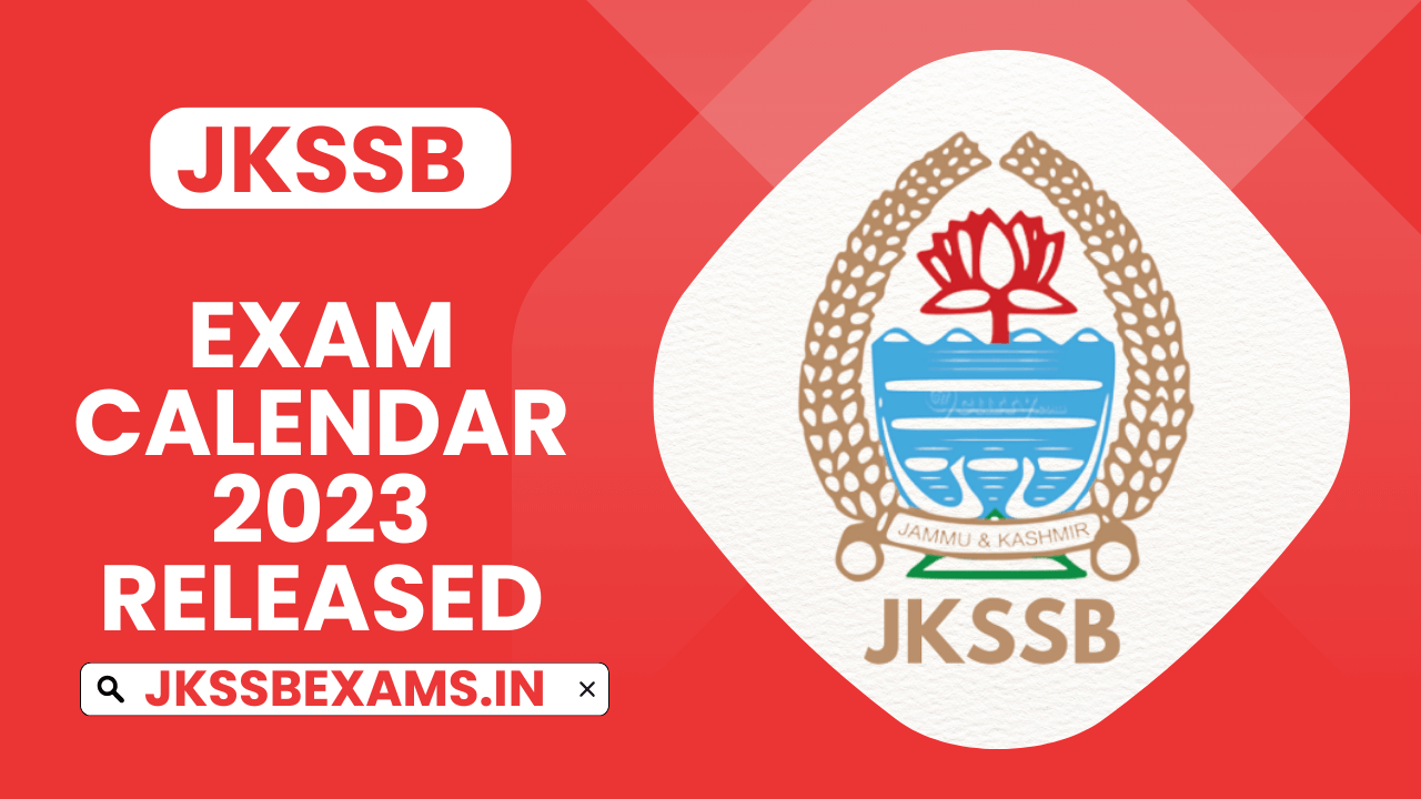 JKSSB Releases Exam Calendar for Exams in Kashmir jkssb.nic.in