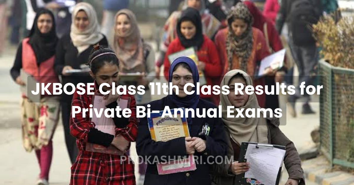 JKBOSE Class 11th Results For Private Bi-Annual Exams, Important Update ...