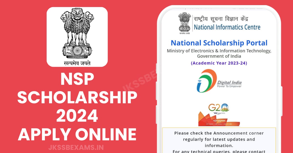 NSP Scholarship 2024 Last Date, Apply Online For 1st12th, UG, PG