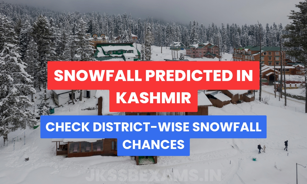 Snowfall Predicted in Kashmir Check Districtwise Snowfall Chances