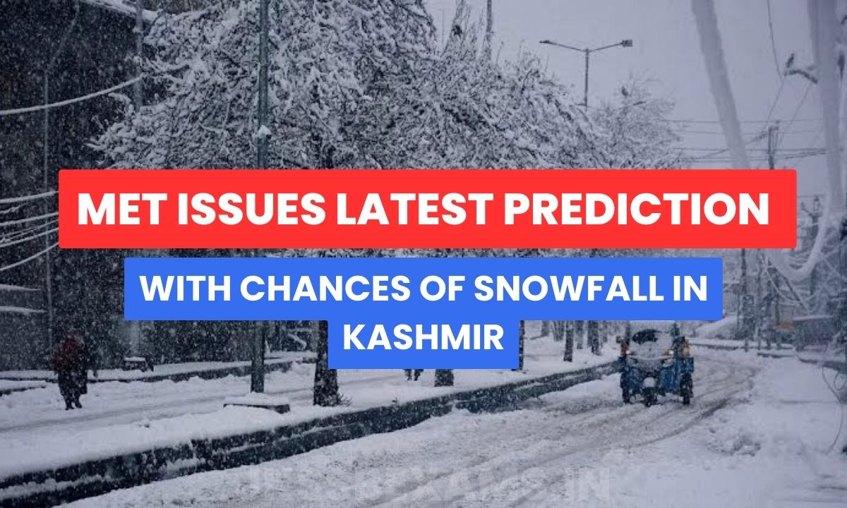 MeT Issues Latest Prediction with Chances of Snowfall in Kashmir