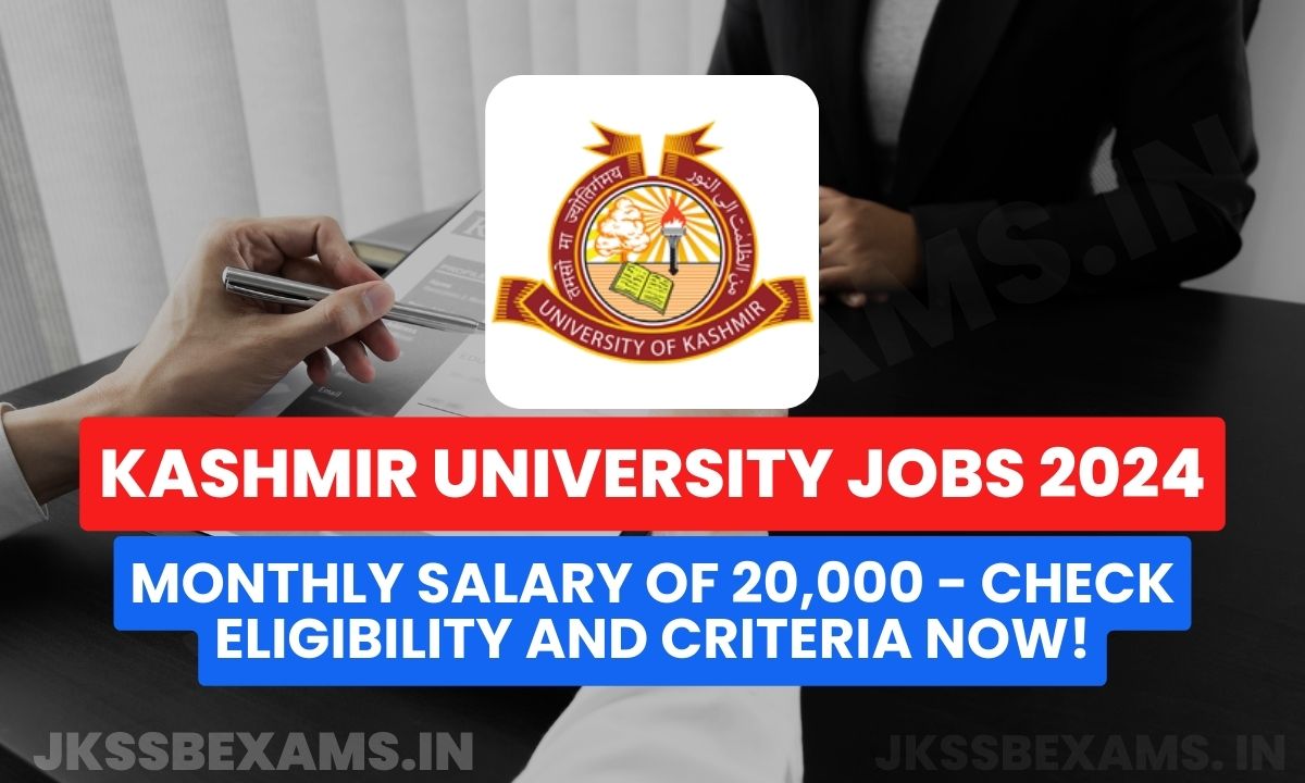 Kashmir University Jobs 2024 Monthly Salary Of 20 000 Check   NSPScholarship2023PaymentReleaseDateOfficiallyAnnounced2CCheckHere 20240124 153934 0000 